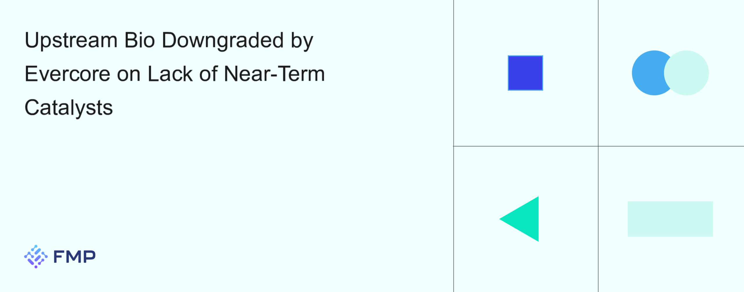 Upstream Bio Downgraded by Evercore on Lack of Near-Term Catalysts