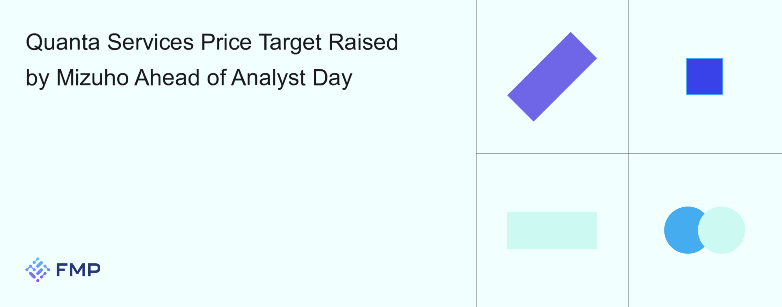 Quanta Services Price Target Raised by Mizuho Ahead of Analyst Day